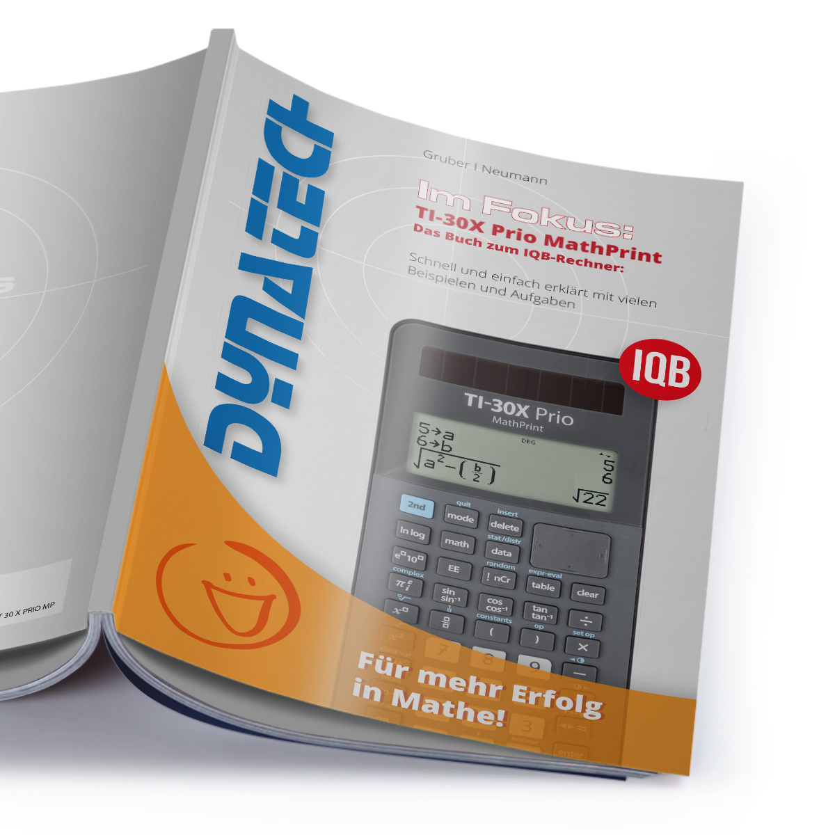 Im Fokus: TI 30 X Prio MathPrint Das Buch zum IQB-WTR mit vielen Beispielen & Aufgaben